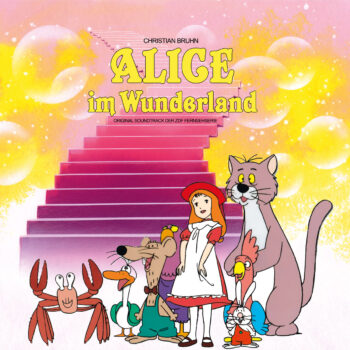 Christian Bruhn – Alice Im Wunderland (Original Soundtrack Der ZDF Fernsehserie)